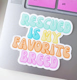 Rescued Fave breed sticker