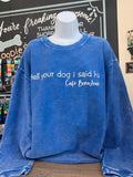 TELL YOUR DOG HI Ribbed Sweatshirt